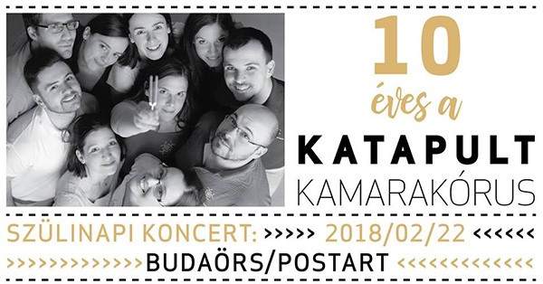 Szülinapi koncert – 10 éves a Katapult Kamarakórus